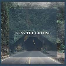 How To Stay The Course When Life Has Other Plans